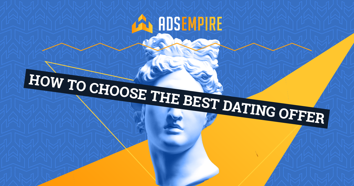 How To Choose The Best Dating Offer