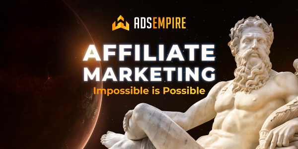 Impossible is Possible: How to Start Affiliate Marketing