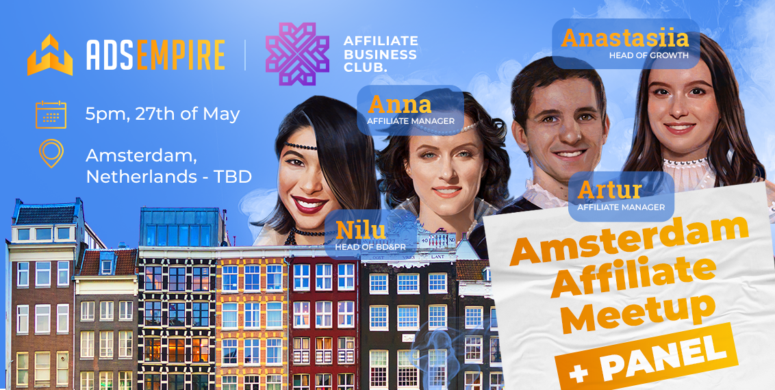 AdsEmpire is heading to Amsterdam Affiliate Meetup